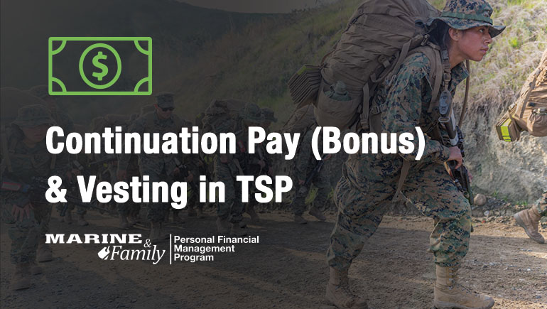 Continuation Pay (Bonus) and Vesting in TSP