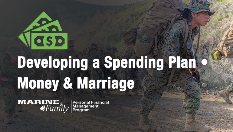 Developing a Spending Plan • Money & Marriage
