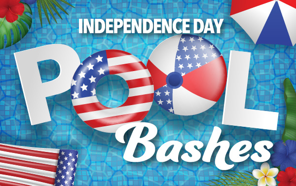 Independence Day Pool Bashes