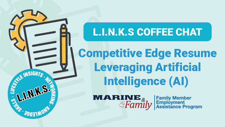 L.I.N.K.S. Coffee Chat: Competitive Edge Resume Leveraging AI