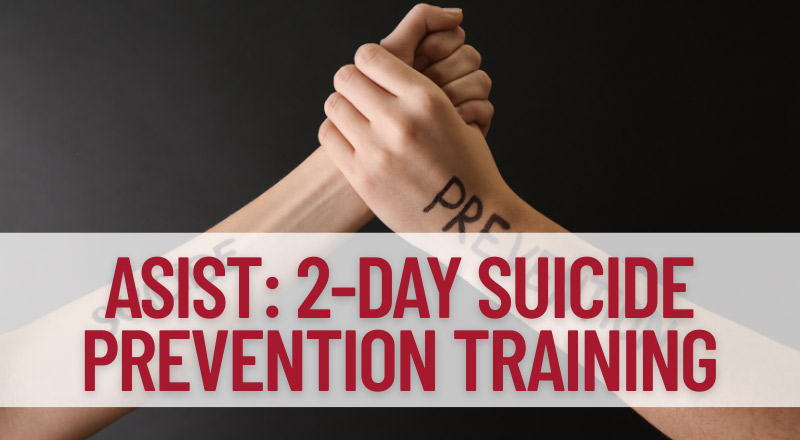 ASIST Suicide Prevention Training