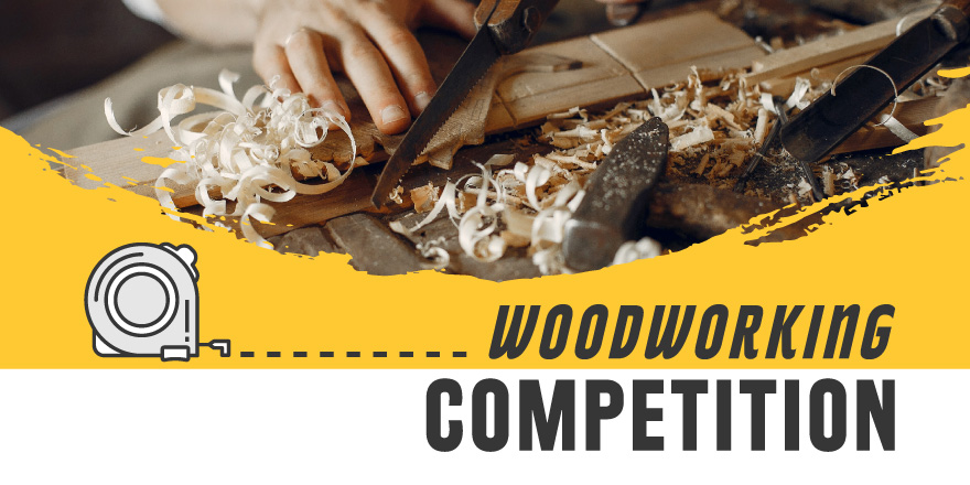 Woodworking Competition
